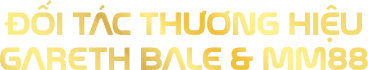 Đối tác thương hiệu Gareth Bale & MM88